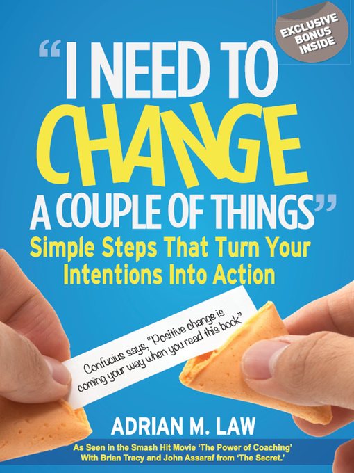 Title details for "I Need to Change a Couple of Things" by Adrian M. Law - Available
